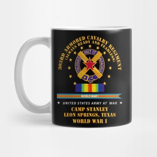 303rd ACR - Camp Stanley, Leon Springs TX  w SVC WWI X 300 Mug